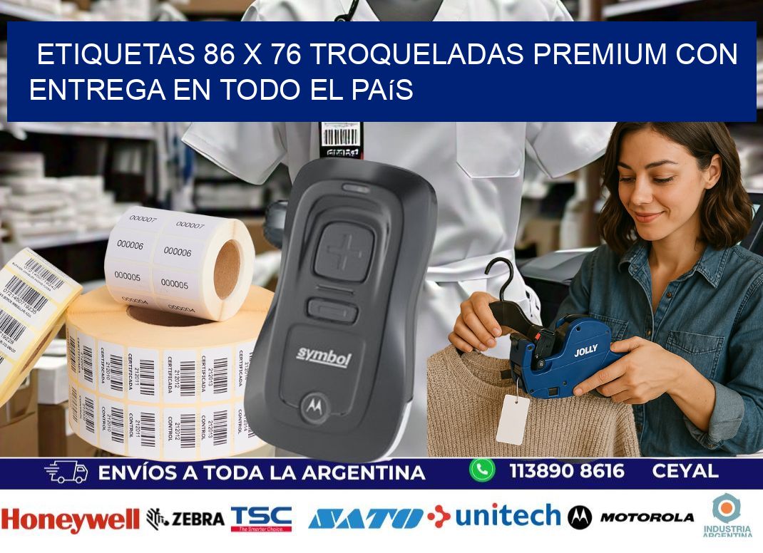 Etiquetas 86 x 76 troqueladas premium con entrega en todo el país