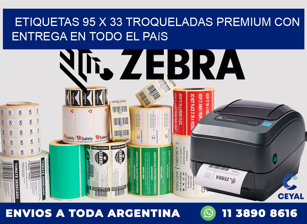 Etiquetas 95 x 33 troqueladas premium con entrega en todo el país