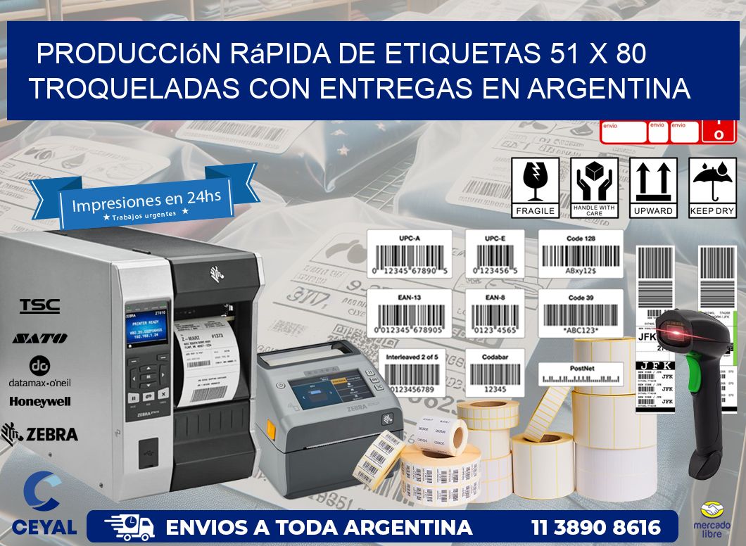 Producción rápida de etiquetas 51 x 80 troqueladas con entregas en Argentina