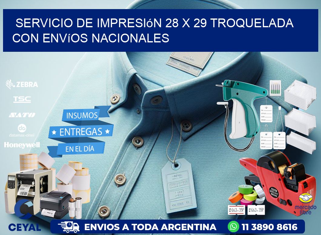Servicio de impresión 28 x 29 troquelada con envíos nacionales