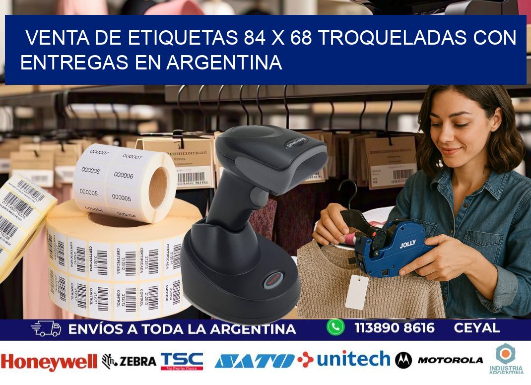 Venta de etiquetas 84 x 68 troqueladas con entregas en Argentina