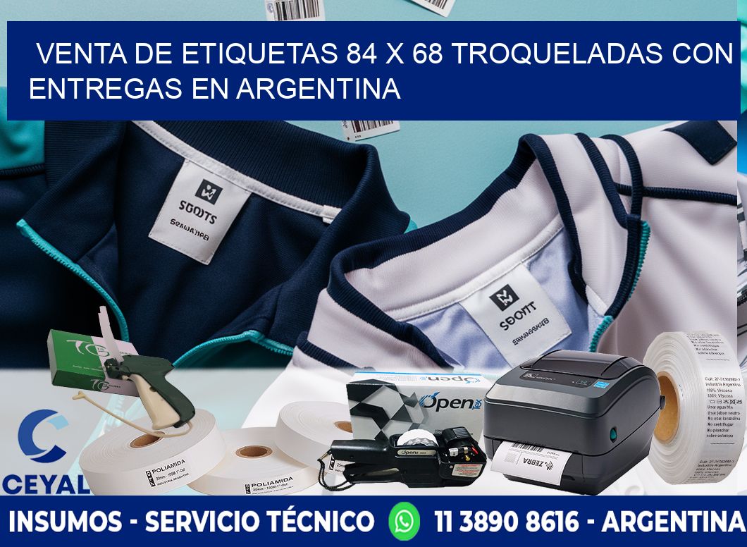 Venta de etiquetas 84 x 68 troqueladas con entregas en Argentina