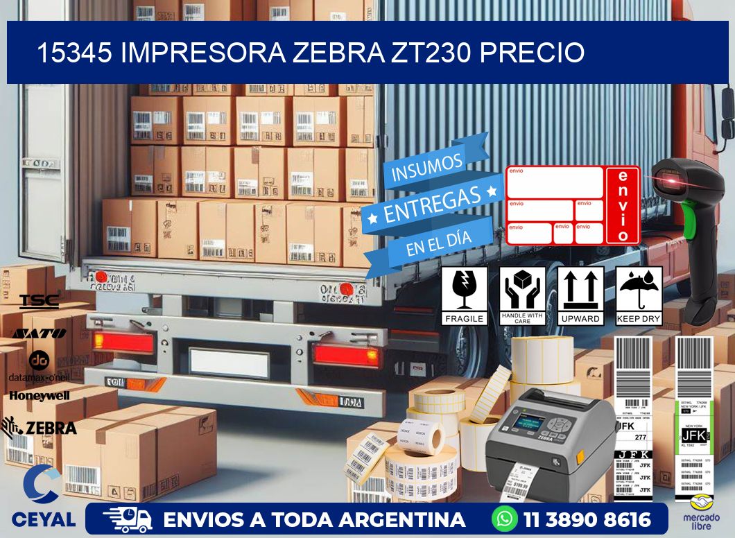 15345 Impresora Zebra ZT230 precio