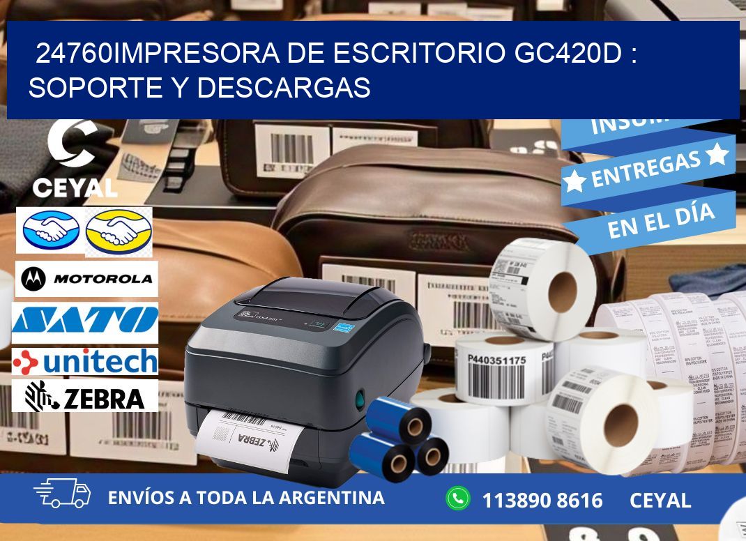 24760impresora de escritorio GC420d : Soporte y descargas