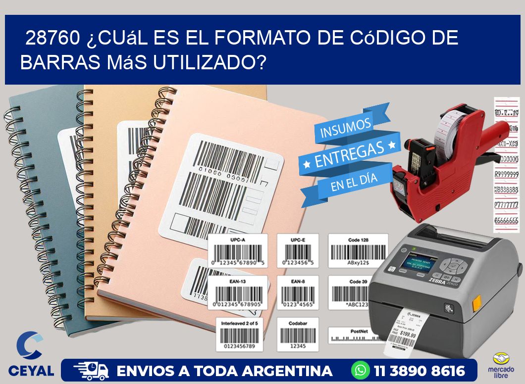 28760 ¿Cuál es el formato de código de barras más utilizado?