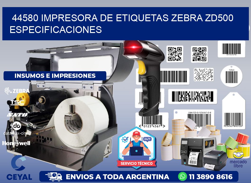 44580 impresora de etiquetas Zebra ZD500 especificaciones