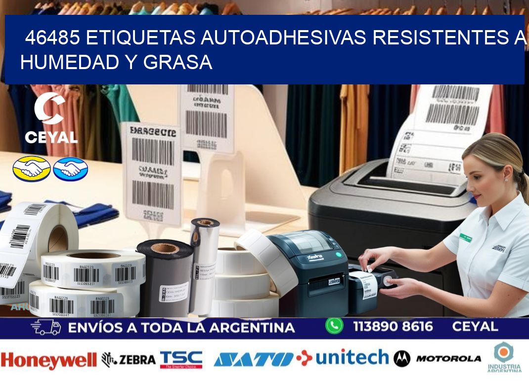 46485 etiquetas autoadhesivas resistentes a humedad y grasa