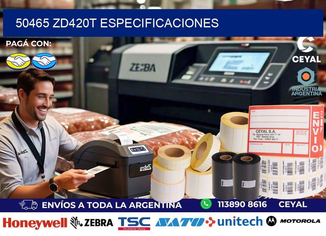 50465 ZD420t especificaciones