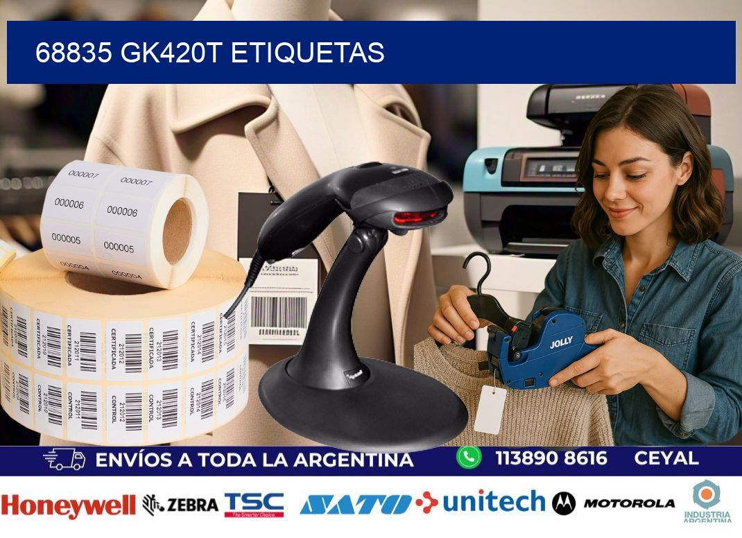 68835 GK420T etiquetas