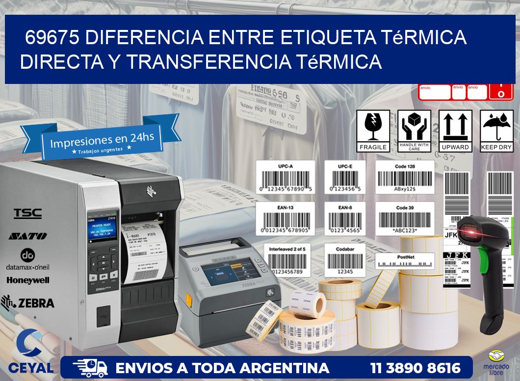 69675 diferencia entre etiqueta térmica directa y transferencia térmica