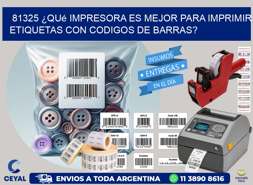 81325 ¿Qué impresora es mejor para imprimir etiquetas con codigos de barras?