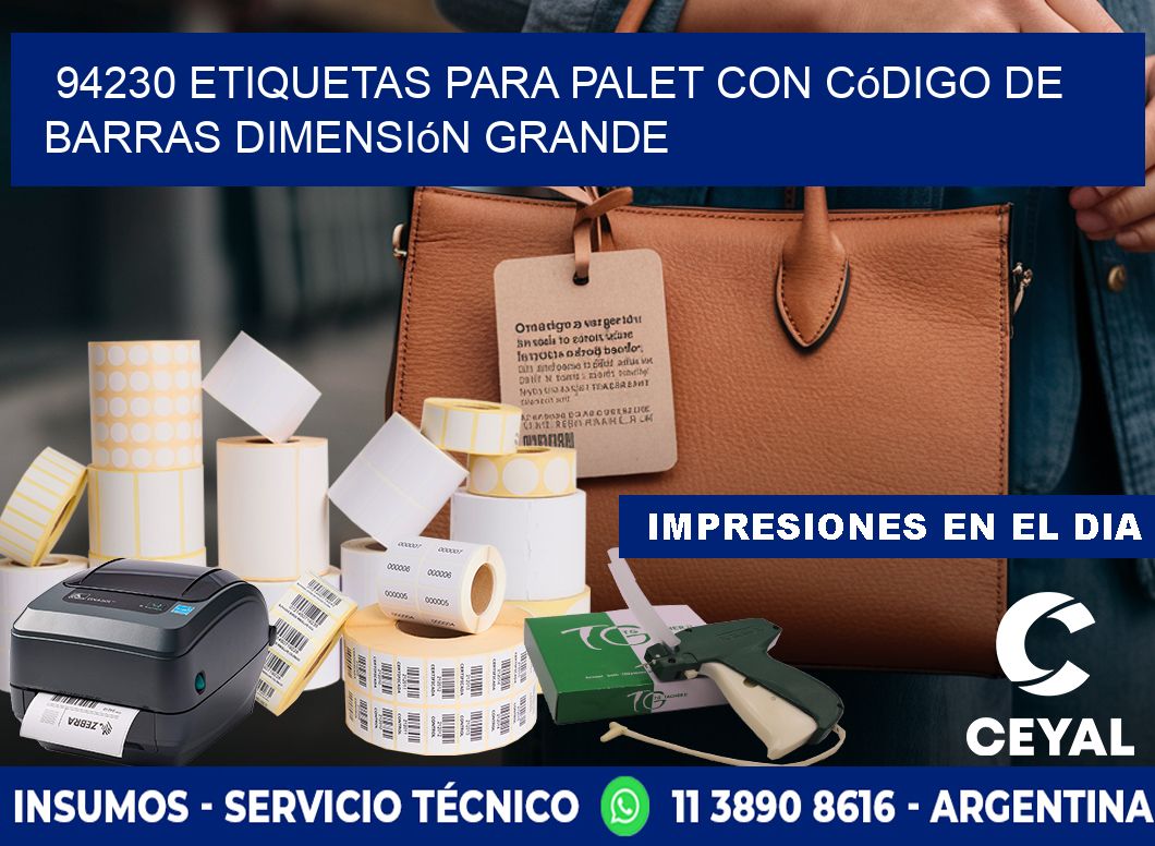 94230 etiquetas para palet con código de barras dimensión grande