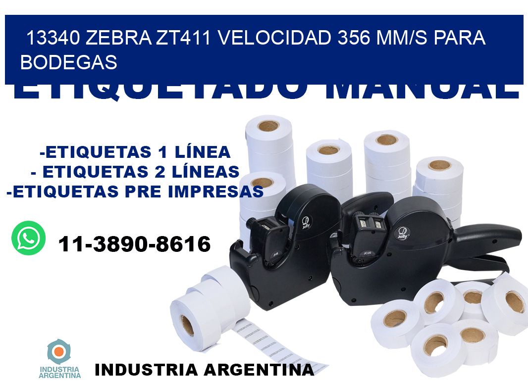 13340 Zebra ZT411 velocidad 356 mm/s para bodegas