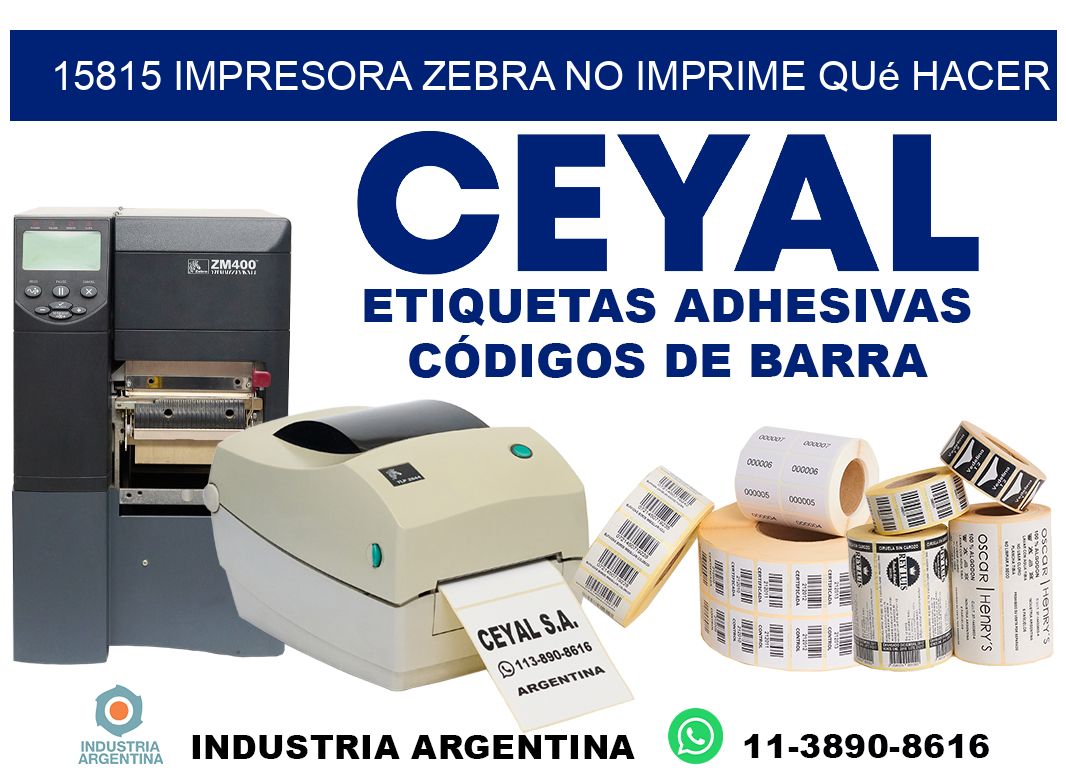 15815 impresora zebra no imprime qué hacer