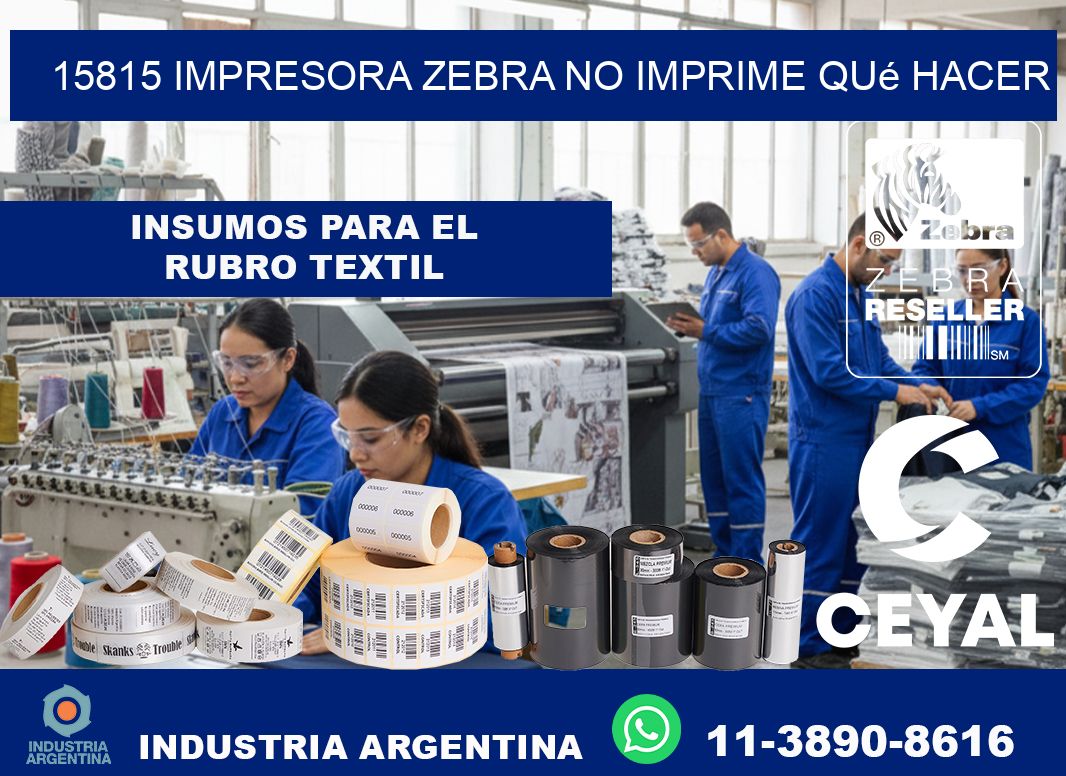 15815 impresora zebra no imprime qué hacer