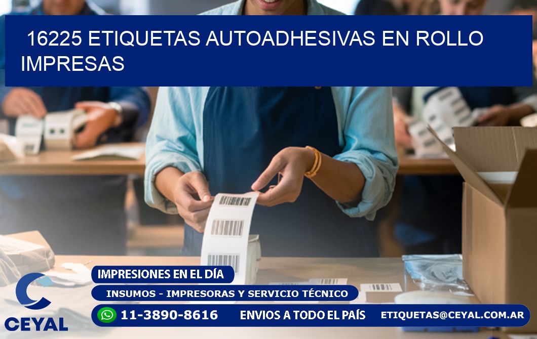 16225 Etiquetas autoadhesivas en rollo impresas