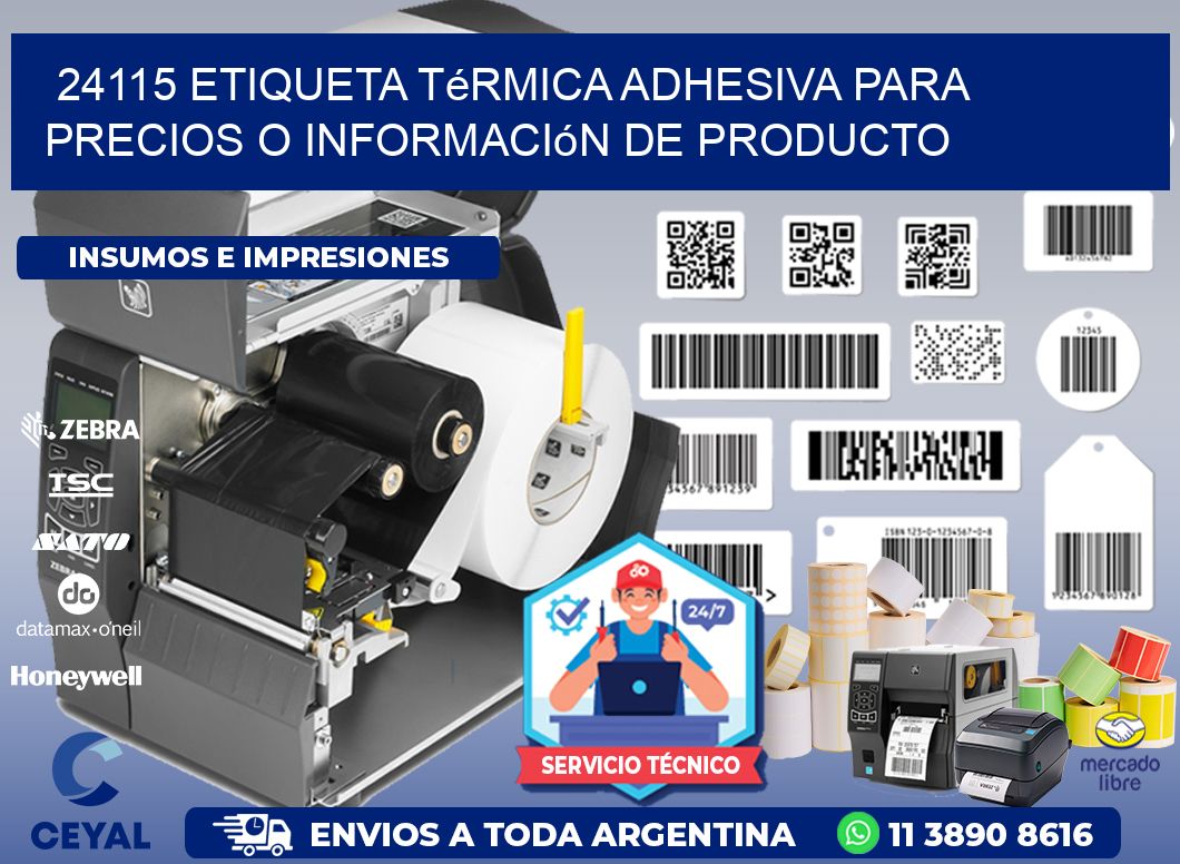 24115 Etiqueta térmica adhesiva para precios o información de producto