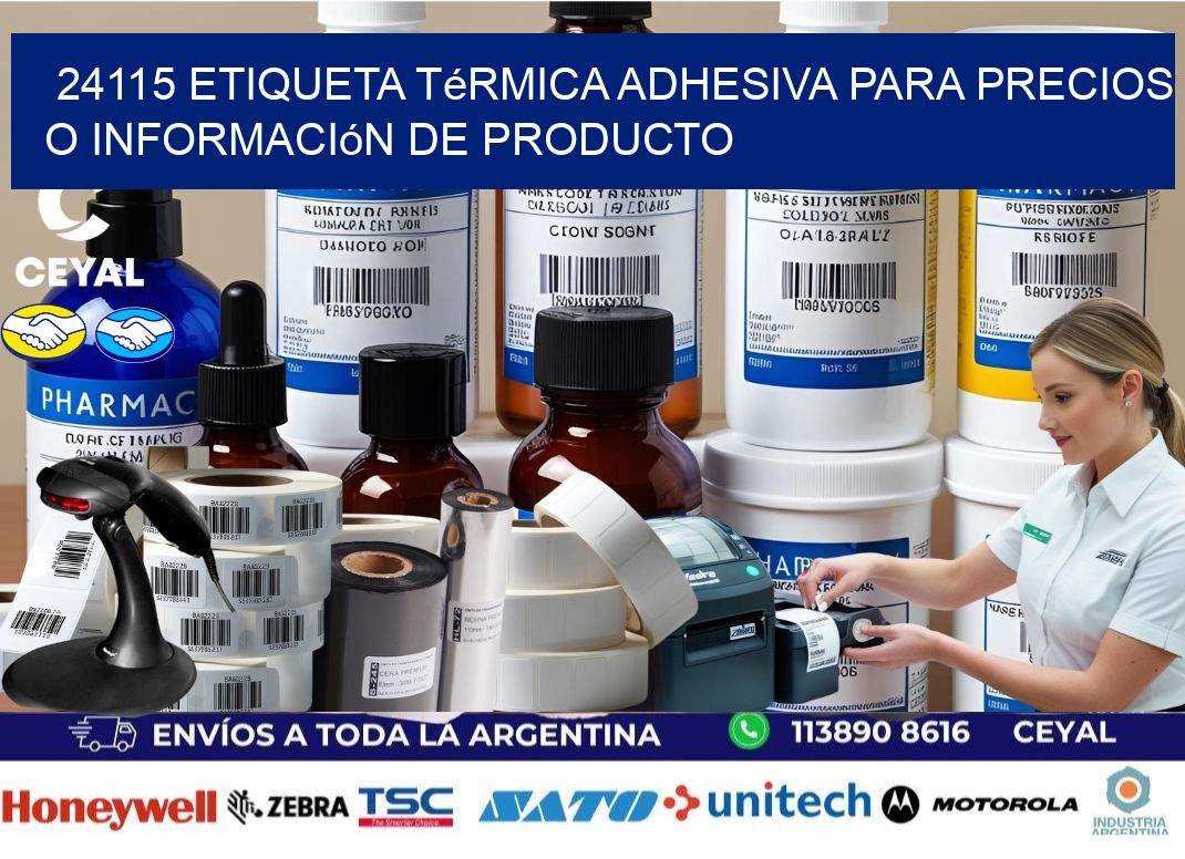 24115 Etiqueta térmica adhesiva para precios o información de producto