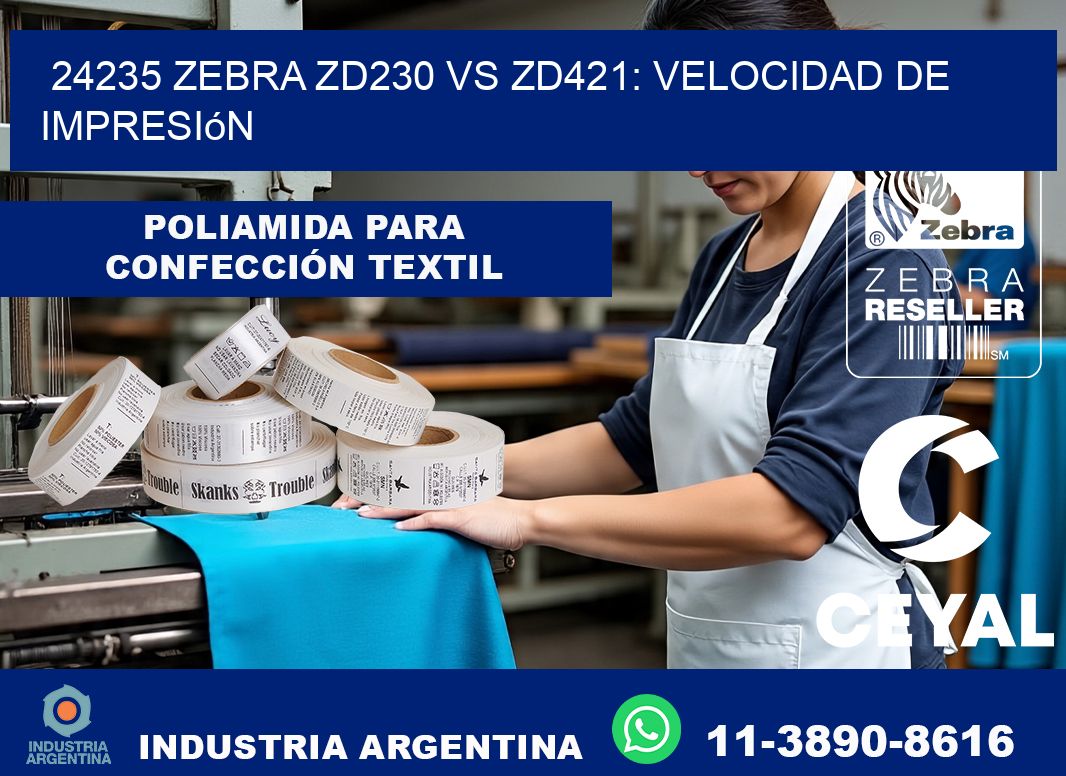 24235 Zebra ZD230 vs ZD421: velocidad de impresión