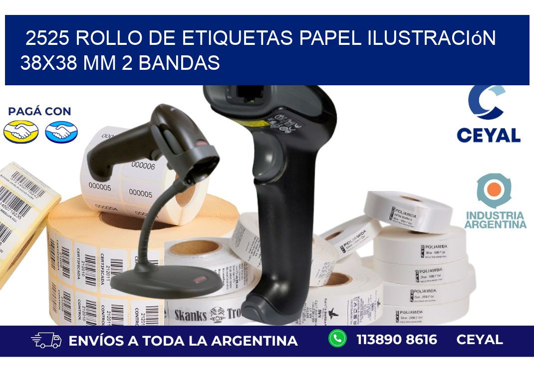 2525 Rollo de Etiquetas Papel Ilustración 38x38 Mm 2 Bandas