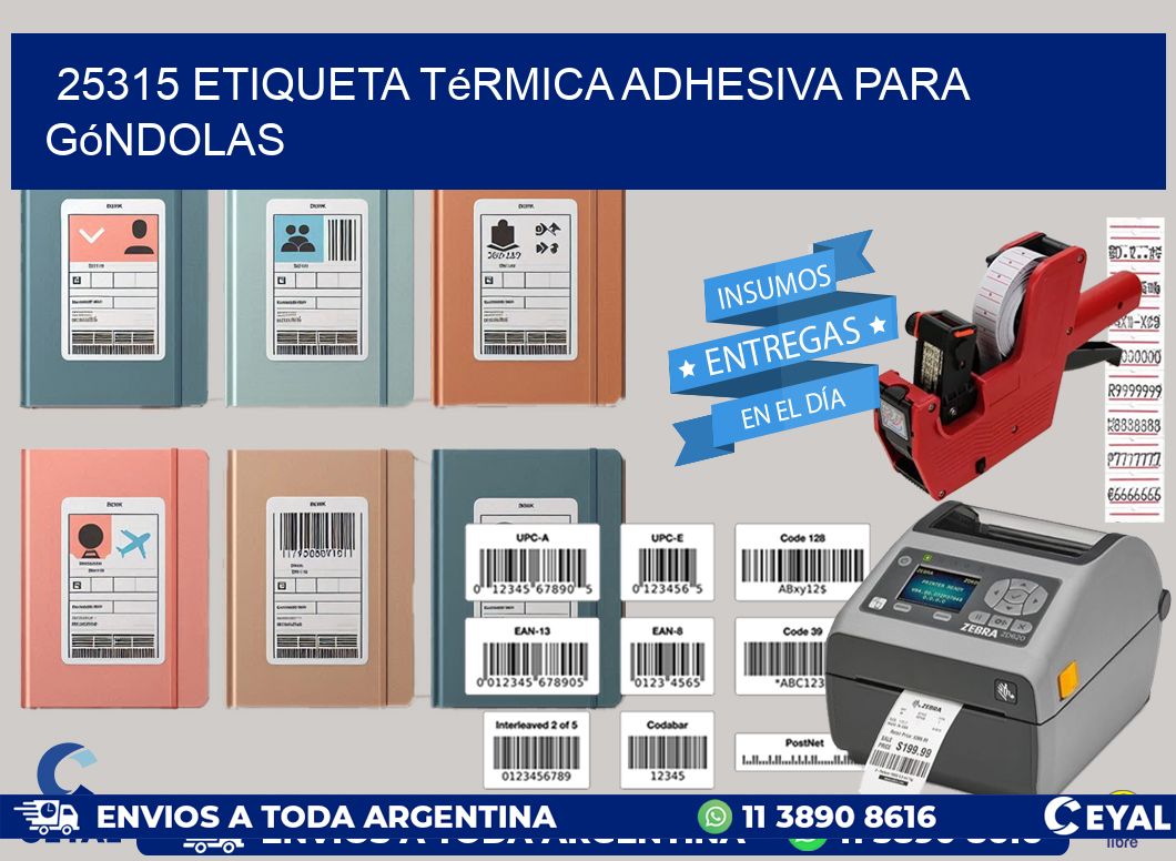 25315 Etiqueta térmica adhesiva para góndolas