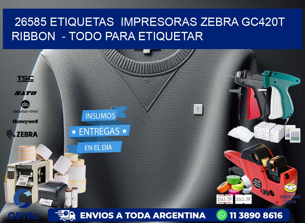 26585 etiquetas  impresoras zebra gc420t ribbon  - Todo para Etiquetar