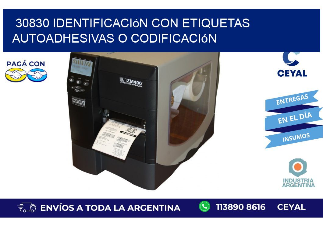 30830 identificación con etiquetas autoadhesivas o codificación