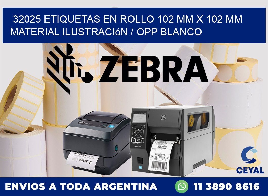 32025 Etiquetas en rollo 102 mm x 102 mm material Ilustración / OPP Blanco