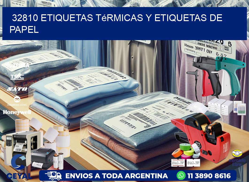 32810 etiquetas térmicas y etiquetas de papel