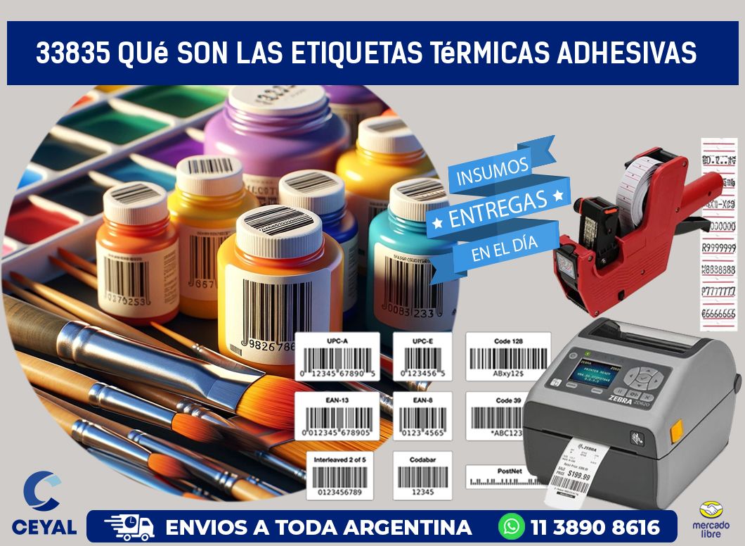 33835 qué son las etiquetas térmicas adhesivas