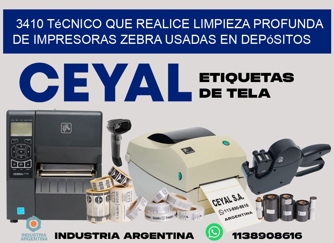 3410 técnico que realice limpieza profunda de impresoras zebra usadas en depósitos