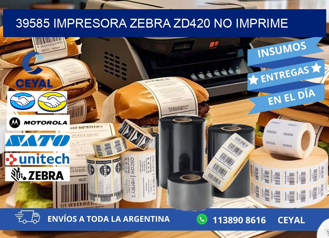 39585 Impresora Zebra ZD420 no imprime