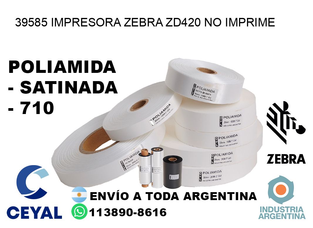 39585 Impresora Zebra ZD420 no imprime