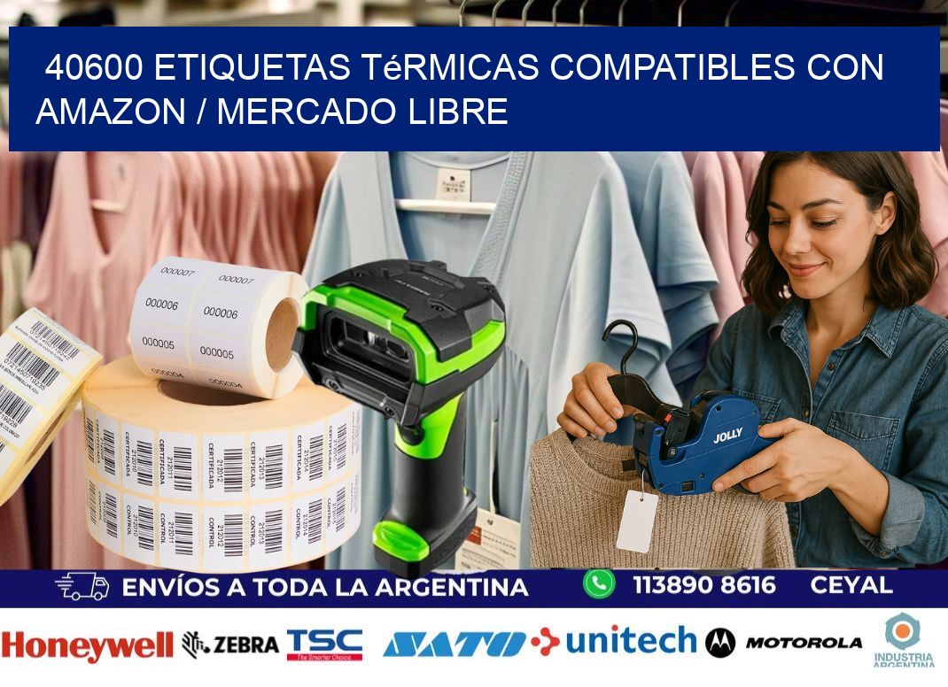 40600 etiquetas térmicas compatibles con Amazon / Mercado Libre