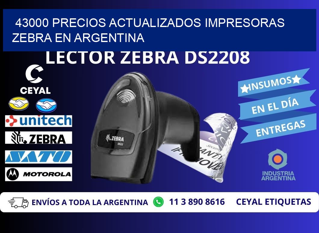 43000 precios actualizados impresoras zebra en argentina