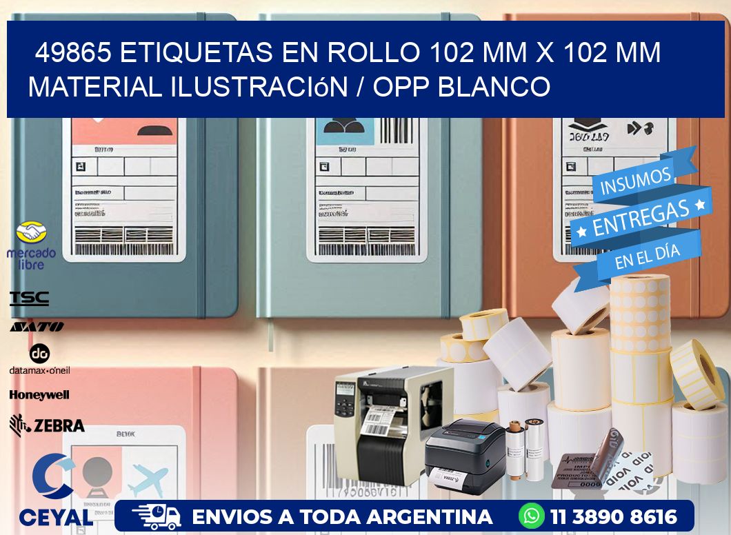 49865 Etiquetas en rollo 102 mm x 102 mm material Ilustración / OPP Blanco