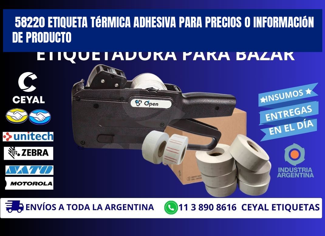 58220 Etiqueta térmica adhesiva para precios o información de producto