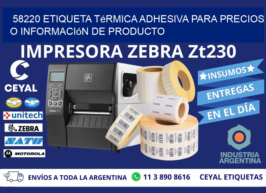 58220 Etiqueta térmica adhesiva para precios o información de producto