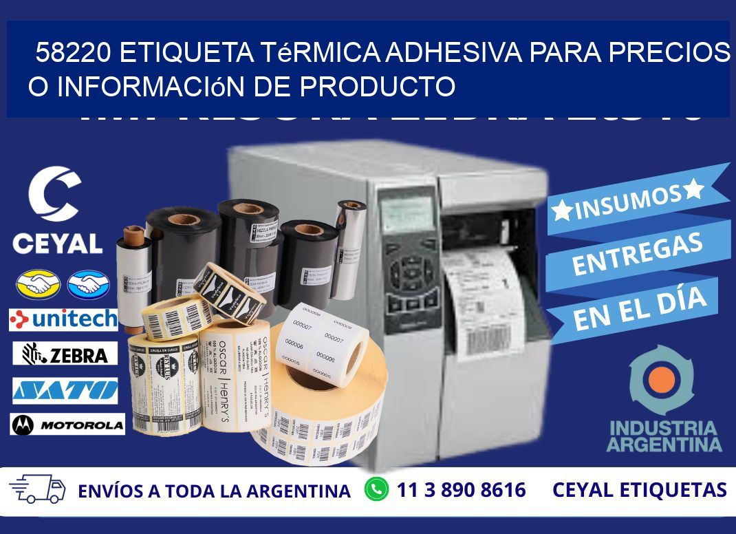 58220 Etiqueta térmica adhesiva para precios o información de producto
