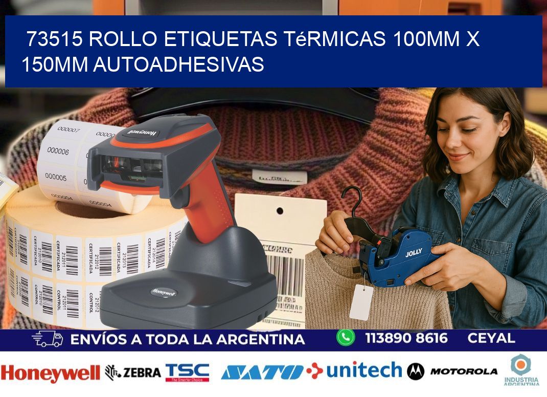 73515 Rollo Etiquetas Térmicas 100mm X 150mm Autoadhesivas