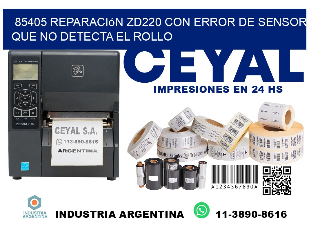 85405 reparación zd220 con error de sensor que no detecta el rollo