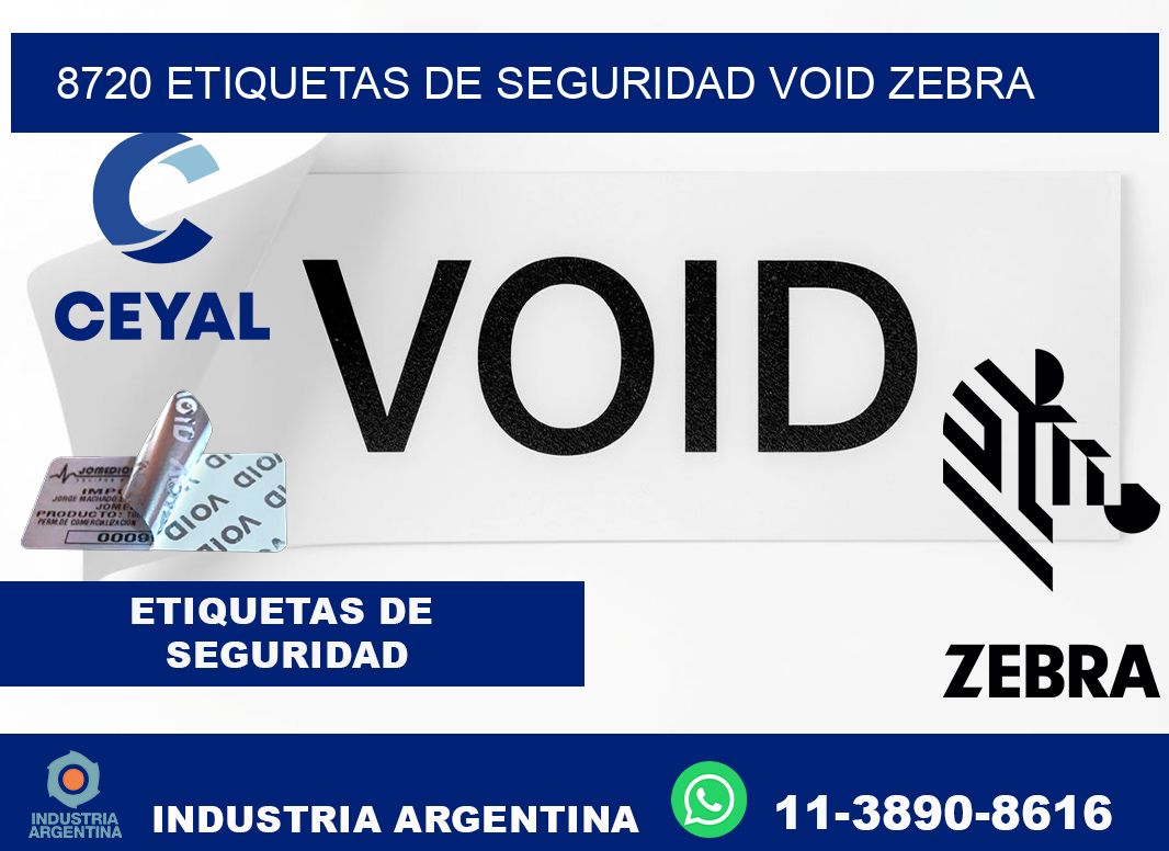8720 etiquetas de seguridad void zebra