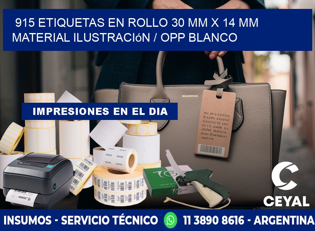 915 Etiquetas en rollo 30 mm x 14 mm material Ilustración / OPP Blanco