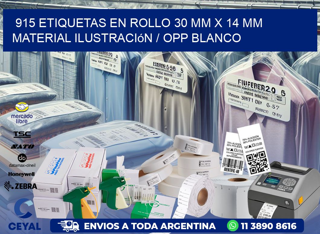 915 Etiquetas en rollo 30 mm x 14 mm material Ilustración / OPP Blanco