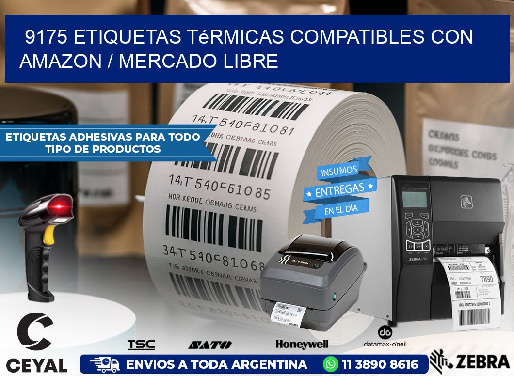 9175 etiquetas térmicas compatibles con Amazon / Mercado Libre