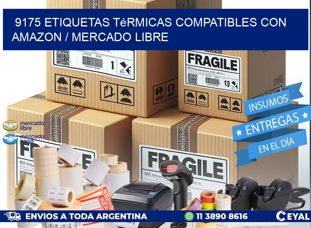 9175 etiquetas térmicas compatibles con Amazon / Mercado Libre