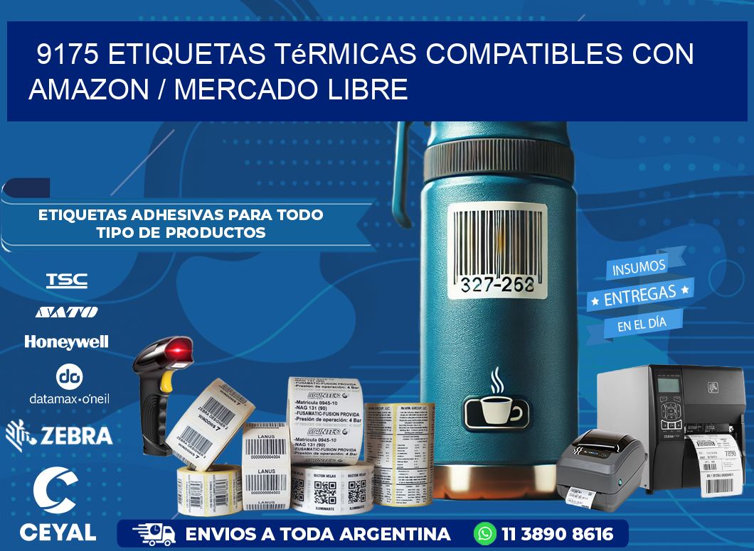 9175 etiquetas térmicas compatibles con Amazon / Mercado Libre