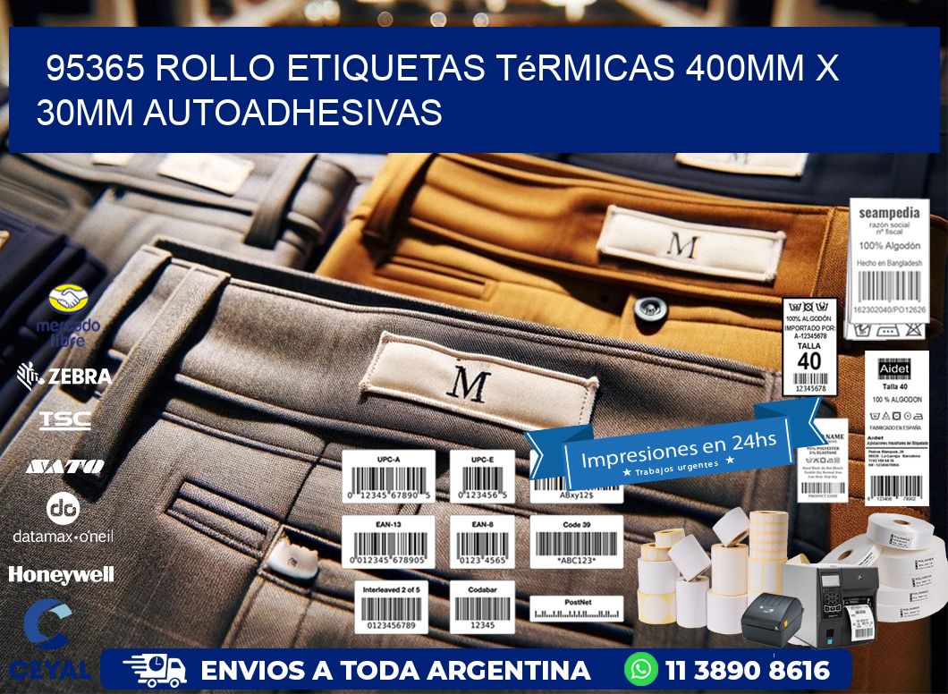 95365 Rollo Etiquetas Térmicas 400mm X 30mm Autoadhesivas