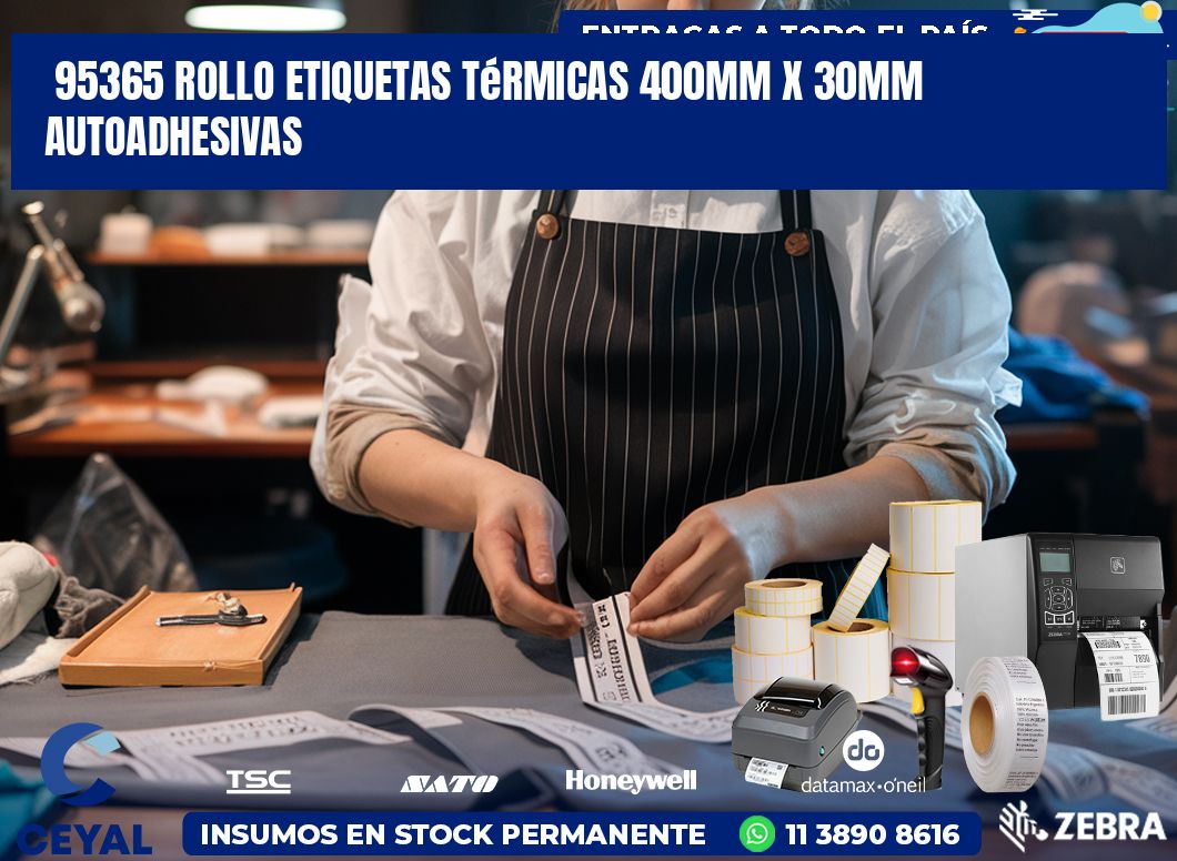 95365 Rollo Etiquetas Térmicas 400mm X 30mm Autoadhesivas