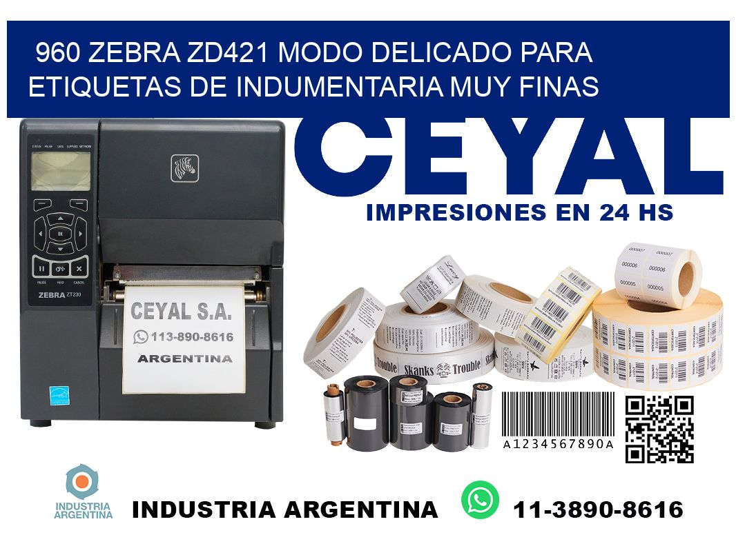 960 zebra zd421 modo delicado para etiquetas de indumentaria muy finas